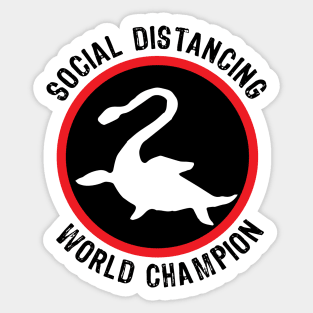 Loch Ness Monster - Social Distancing World Champion Sticker